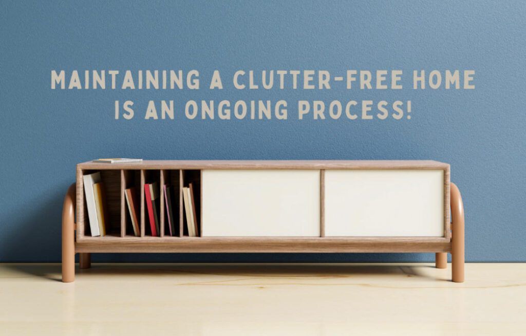 declutter tips - put things back after use